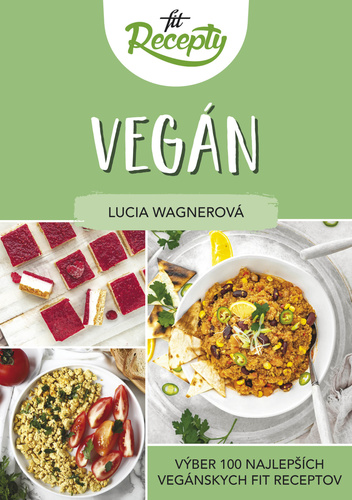 Książka Fit recepty Vegán Lucia Wagnerová