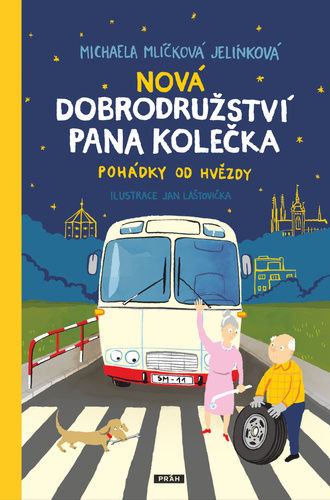 Kniha Nová dobrodružství pana Kolečka Michaela Mlíčková Jelínková