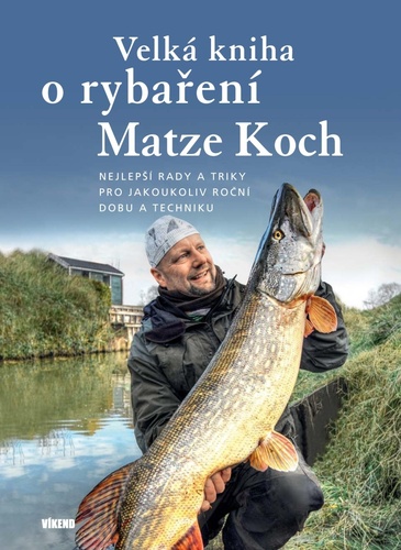Książka Velká kniha o rybaření Matze Koch