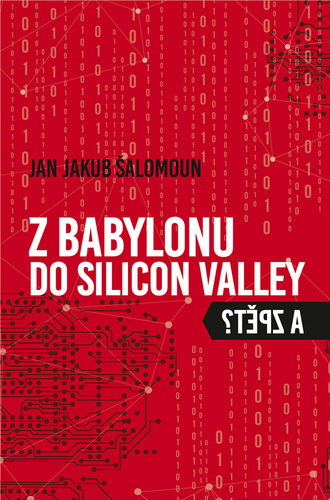Книга Z Babylonu do Silicon Valley a zpět 