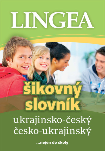 Kniha Ukrajinsko-český, česko-ukrajinský šikovný slovník... nejen do školy 