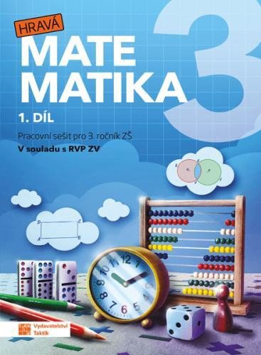 Kniha Hravá matematika 3 - přepracované vydání - pracovní sešit - 1. díl 