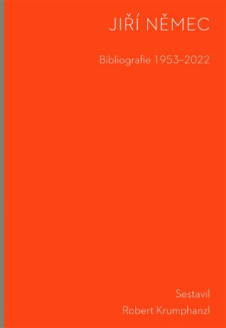 Kniha Biografie 1953-2022 Jiří Němec