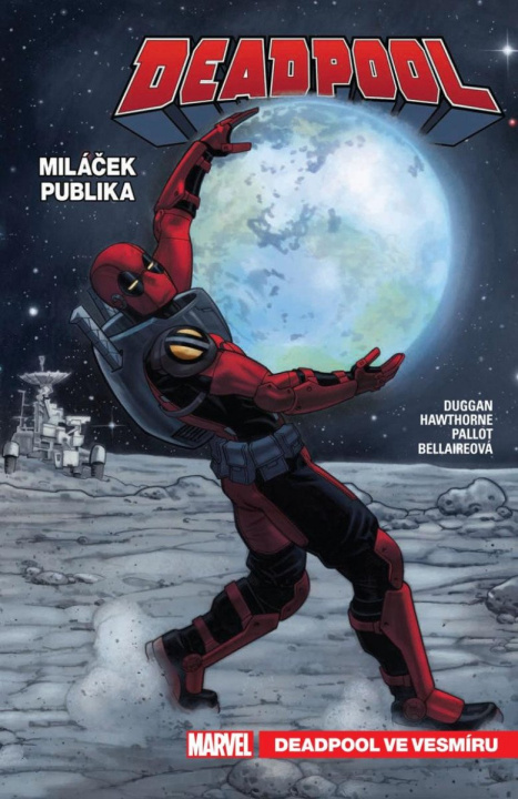 Könyv Deadpool, miláček publika 7 - Deadpool ve vesmíru Gerry Duggan