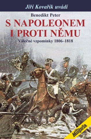 Kniha S Napoleonem i proti němu Benedikt Peter