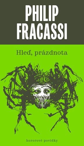 Kniha Hleď, prázdnota Philip Fracassi