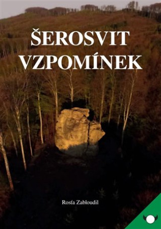 Βιβλίο Šerosvit vzpomínek Rosťa Zabloudil