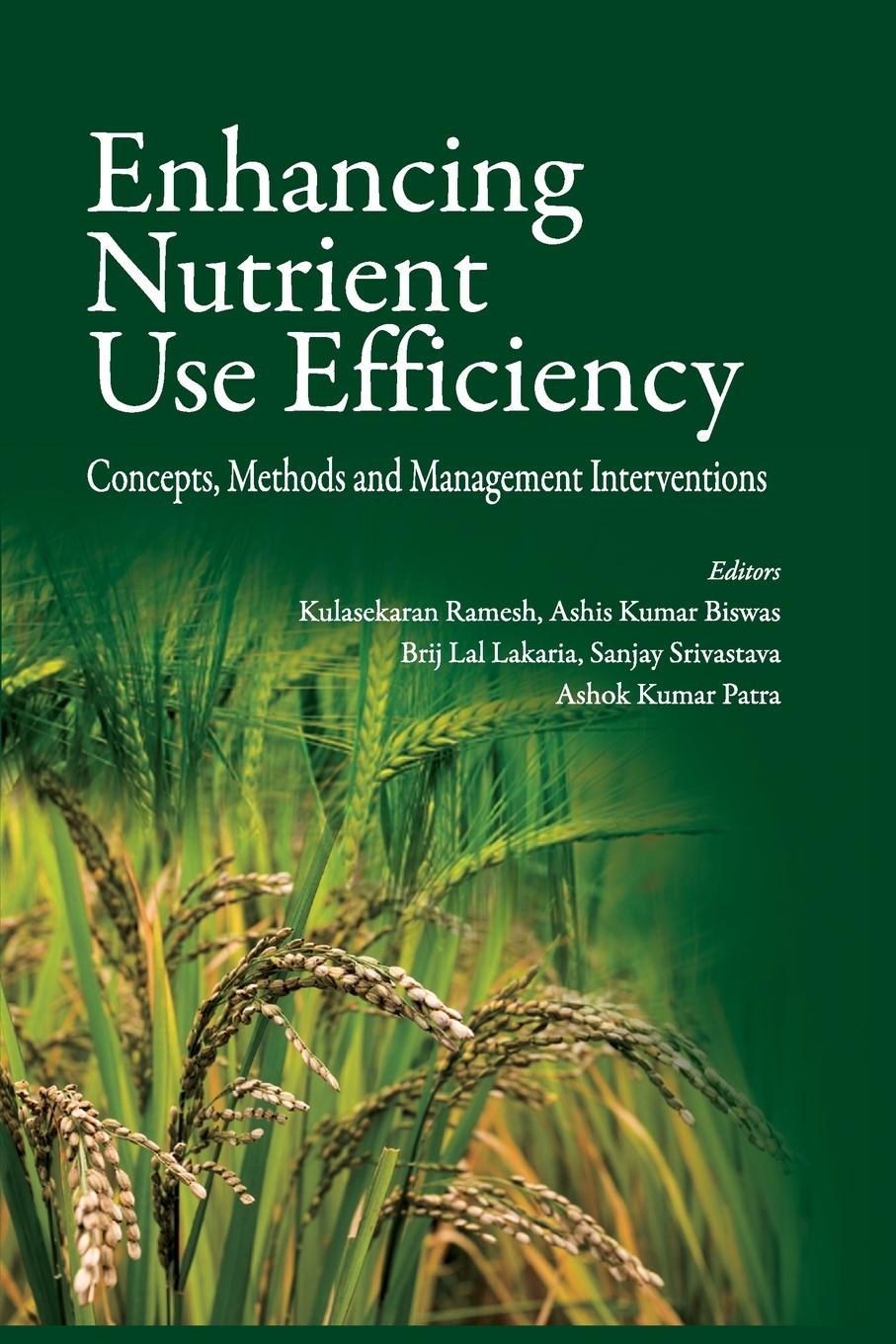 Knjiga Enhancing Nutrient Use Efficiency Kulasekaran Ramesh