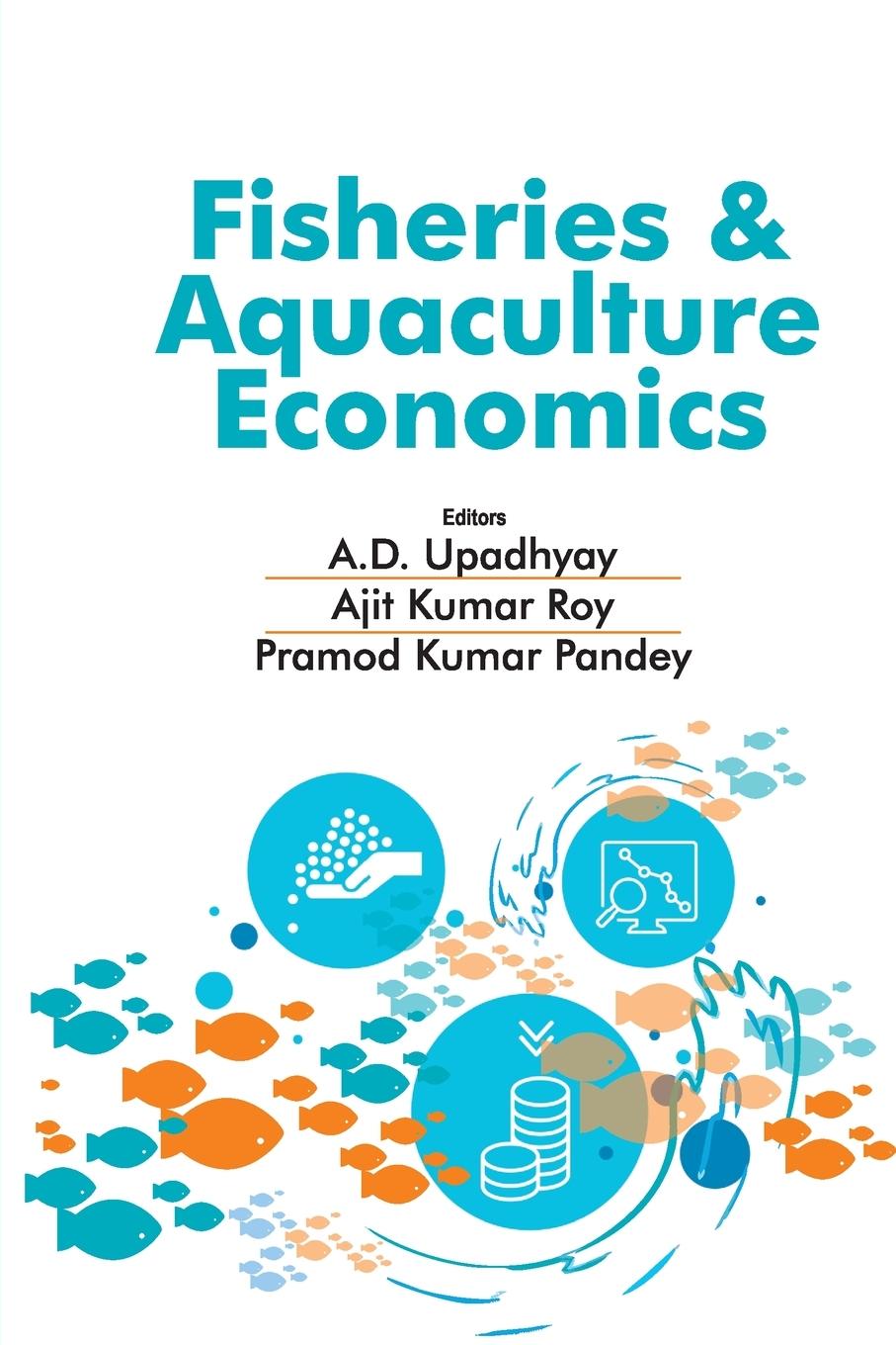 Buch Fisheries And Aquaculture Economics Ajit Kumar Roy
