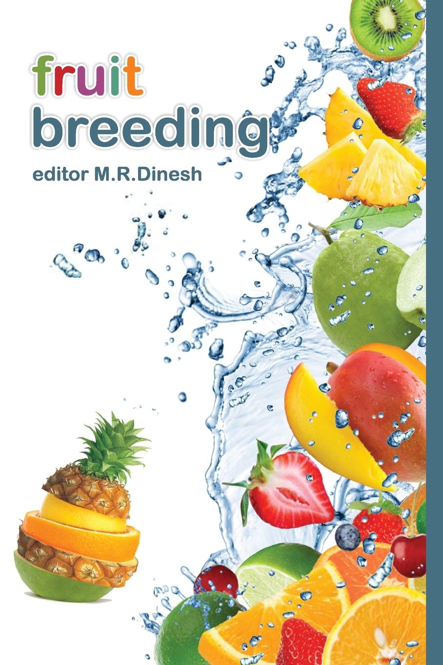 Knjiga Fruit Breeding M.r.dinesh M.r.dinesh