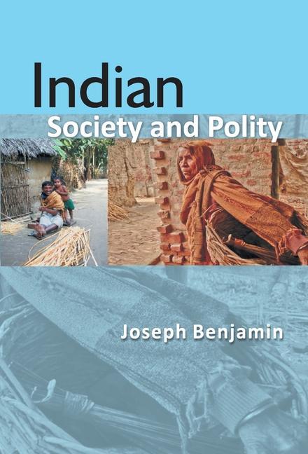 Knjiga INDIAN SOCIETY AND POLITY Joseph Benjamin