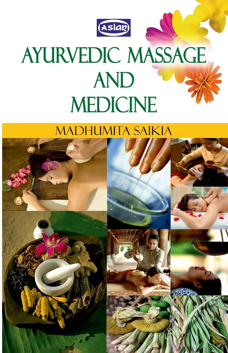 Könyv Ayurvedic Massage And Medicine 