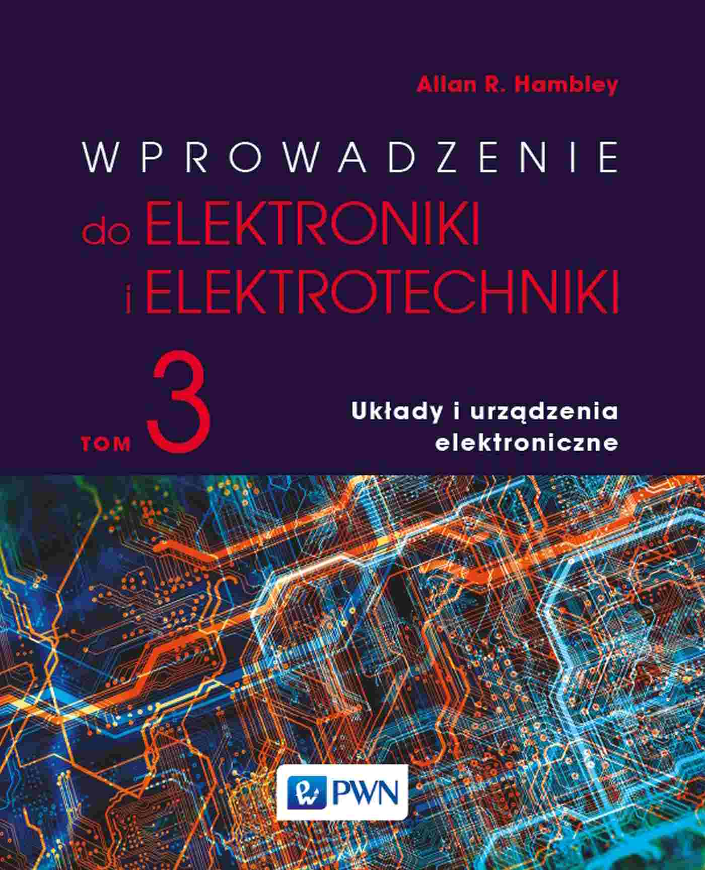 Книга Wprowadzenie do elektroniki i elektrotechniki Tom 3 Hambley Allan R.