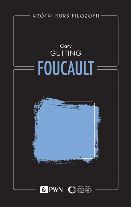 Kniha Krótki kurs filozofii. Foucault Gutting Gary