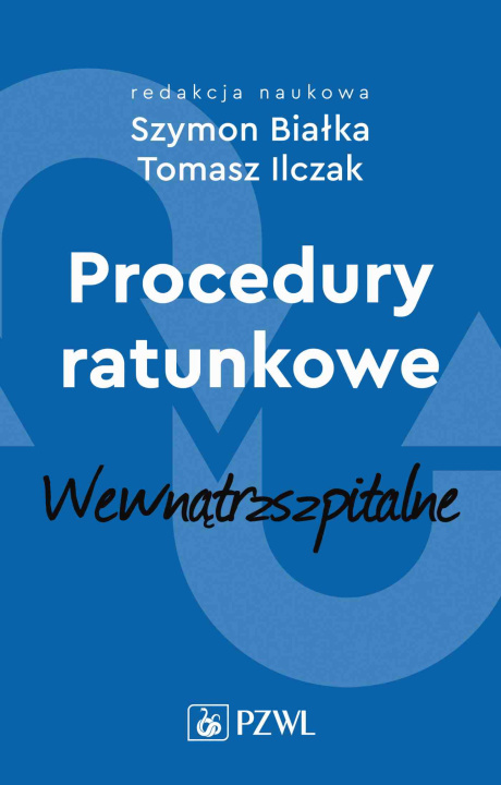 Книга Procedury ratunkowe wewnątrzszpitalne Tom 2 Białka Szymon