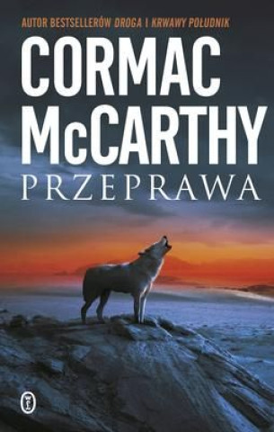 Книга Przeprawa wyd. 2023 Cormac McCarthy