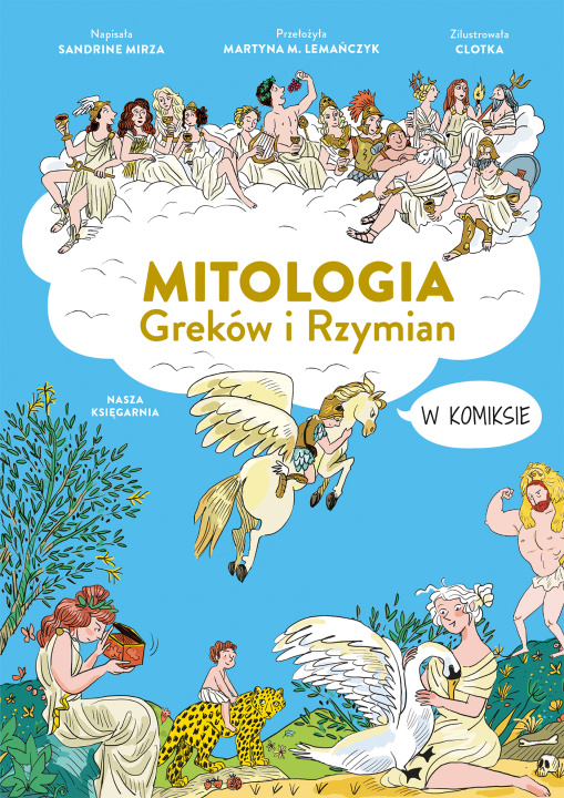 Book Mitologia Greków i Rzymian w komiksie. Naukomiks Sandrine Mirza
