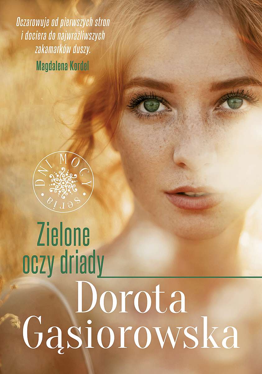 Książka Zielone oczy driady wyd. specjalne Dorota Gąsiorowska