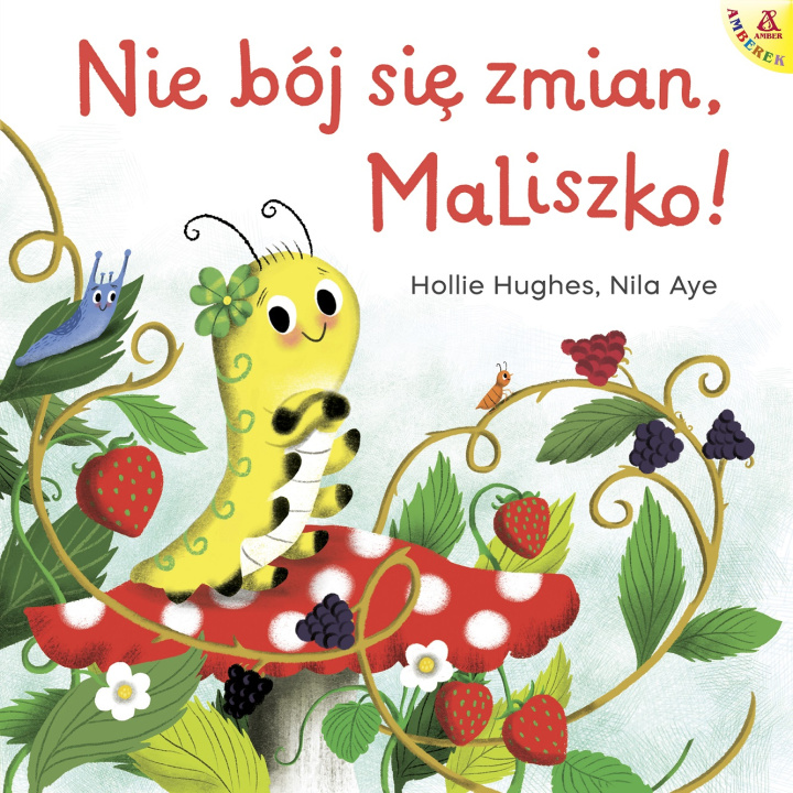 Kniha Nie bój się zmian, MaLiszko! Hollie Hughes