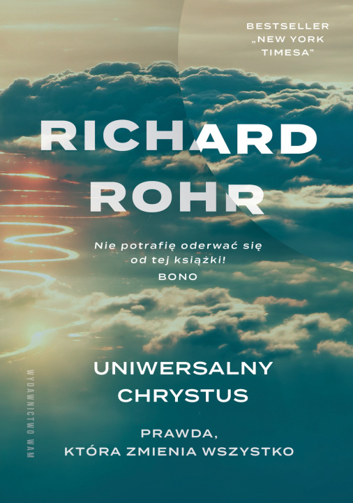 Kniha Uniwersalny Chrystus. Prawda, która zmienia wszystko Richard Rohr