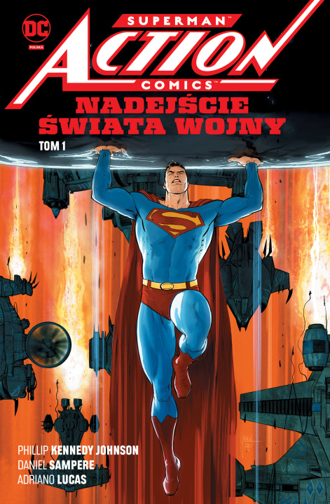 Kniha Nadejście Świata Wojny. Superman Action Comics. Tom 1 Phillip Kennedy Johnson
