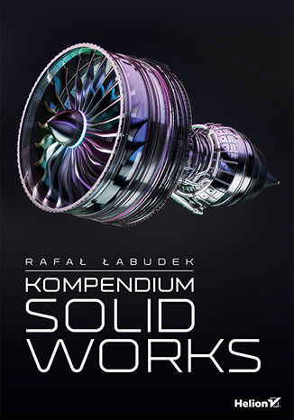 Βιβλίο Kompendium SolidWorks Rafał Łabudek
