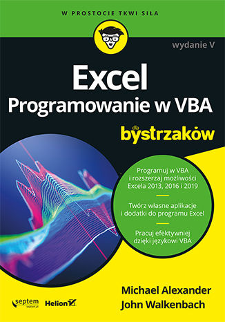 Könyv Excel. Programowanie w VBA dla bystrzaków wyd. 5 Michael Alexander