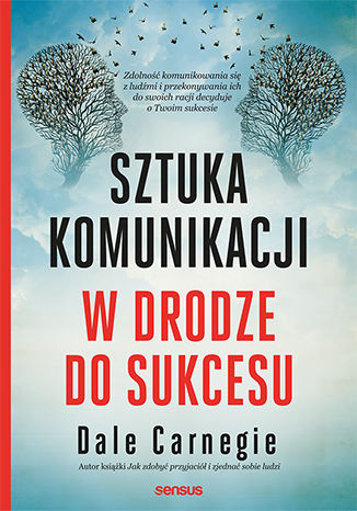 Buch Sztuka komunikacji. W drodze do sukcesu Dale Carnegie