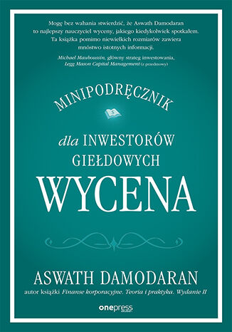 Kniha Wycena. Minipodręcznik dla inwestorów giełdowych Aswath Damodaran