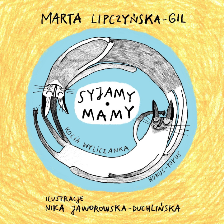 Könyv Syjamy mamy Marta Lipczyńska-Gil