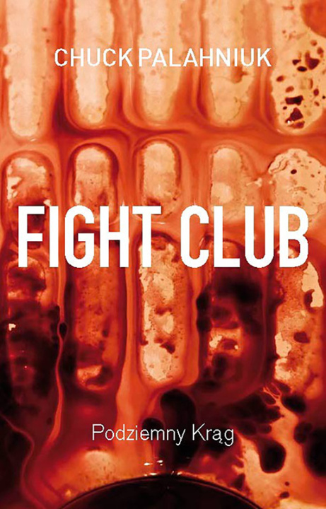 Kniha Fight Club. Podziemny Krąg Chuck Palahniuk