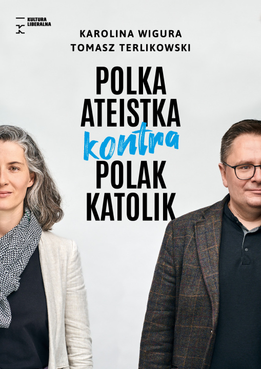 Könyv Polka ateistka kontra Polak katolik Karolina Wigura