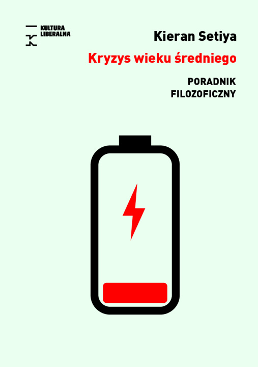 Buch Kryzys wieku średniego. Poradnik filozoficzny Kieran Setiya