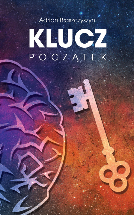 Knjiga Klucz Początek Adrian Błaszczyszyn
