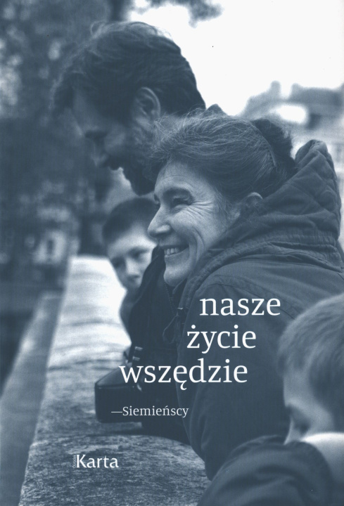 Książka Nasze życie wszędzie Opracowanie zbiorowe