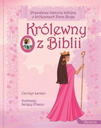 Kniha Królewny z biblii wyd. 2022 Carolyn Larsen