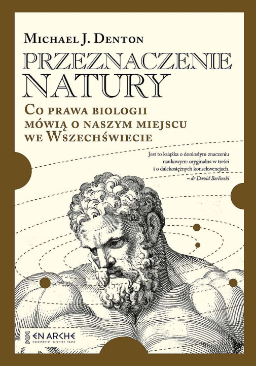 Book Przeznaczenie natury. Co prawa biologii mówią o naszym miejscu we Wszechświecie Michael Denton