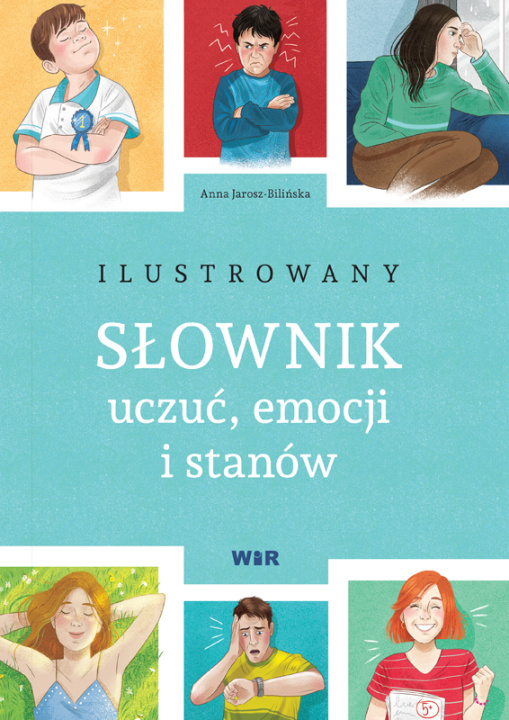 Kniha Ilustrowany słownik uczuć emocji i stanów Anna Jarosz-Bilińska