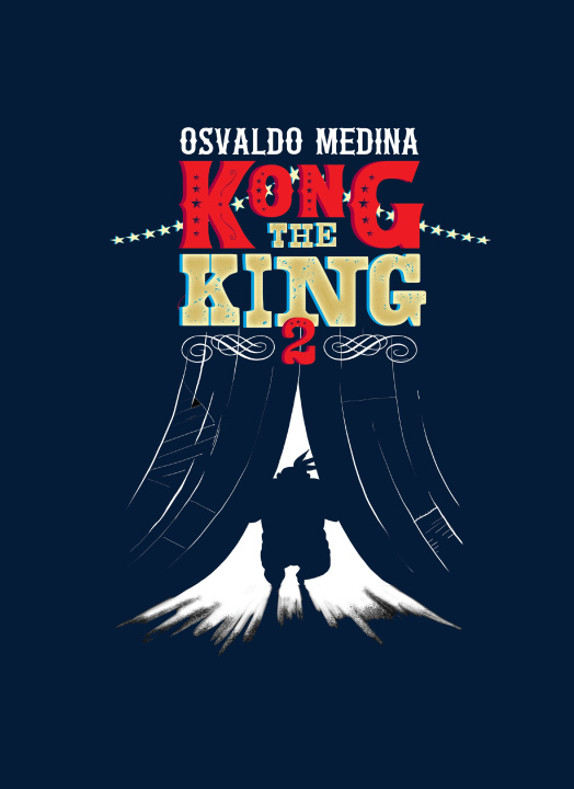 Kniha Kong the King 2 Osvaldo Medina