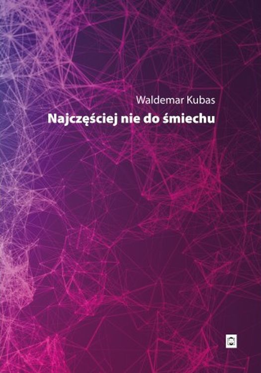 Buch Najczęściej nie do śmiechu Waldemar Kubas