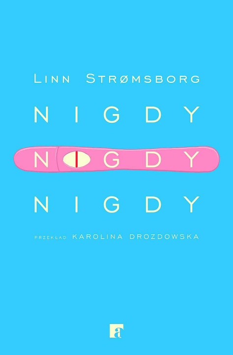 Kniha Nigdy, nigdy, nigdy Linn Strřmsborg