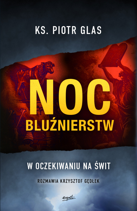 Książka Noc bluźnierstw. W oczekiwaniu na świt Piotr Glas