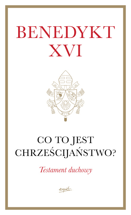 Könyv Co to jest chrześcijaństwo? Benedykt XVI