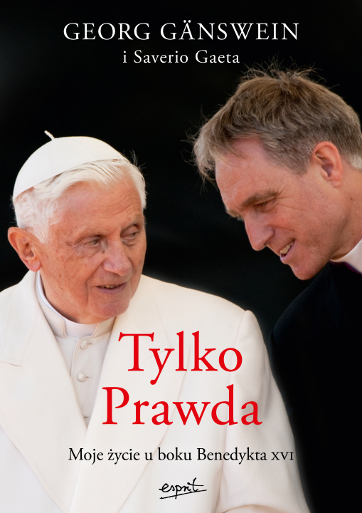 Kniha Tylko Prawda. Moje życie u boku Benedykta XVI Georg Gänswein