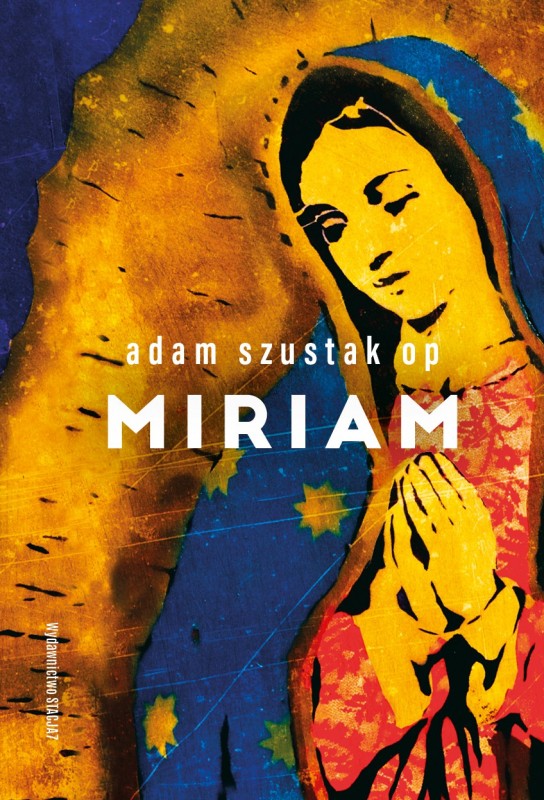 Könyv Miriam Adam Szustak