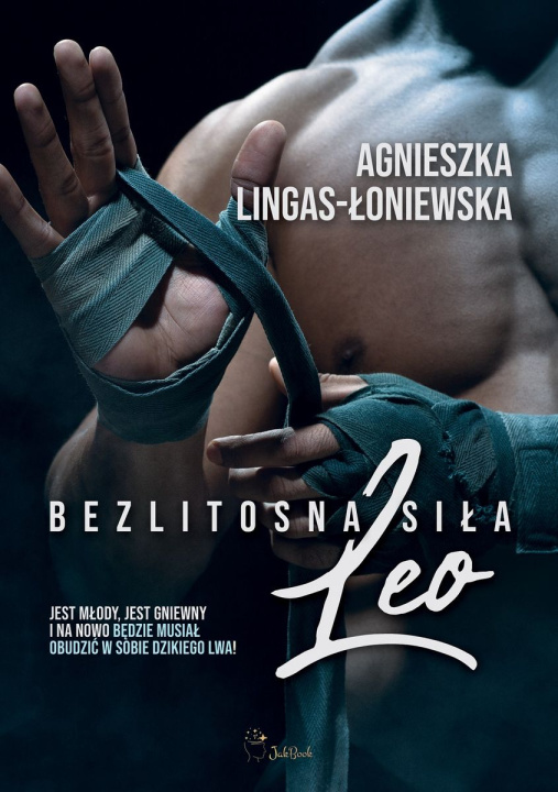 Kniha Leo. Bezlitosna siła. Tom 7 Agnieszka Lingas-Łoniewska