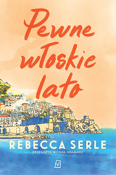 Kniha Pewne włoskie lato Rebecca Serle