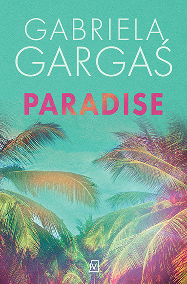 Buch Paradise Gabriela Gargaś