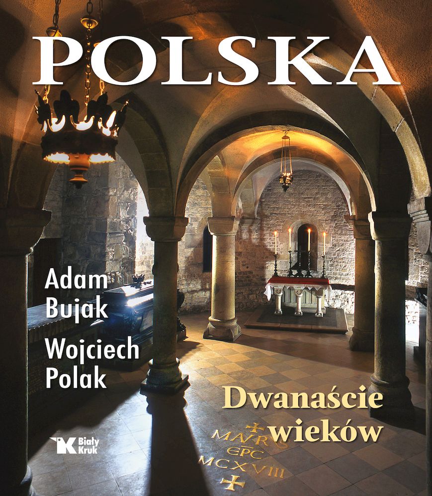 Buch Polska. Dwanaście wieków Adam Bujak