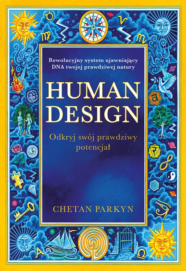Könyv Human design. Odkryj swój prawdziwy potencjał Chetan Parkyn